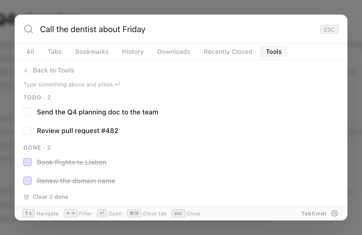 TabCmdr to-do list with Call the dentist about Friday typed in the search box, two open tasks and two done tasks